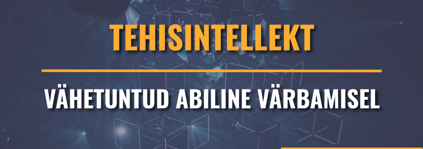 Tehisintellekt - vähetuntud abiline värbamisel