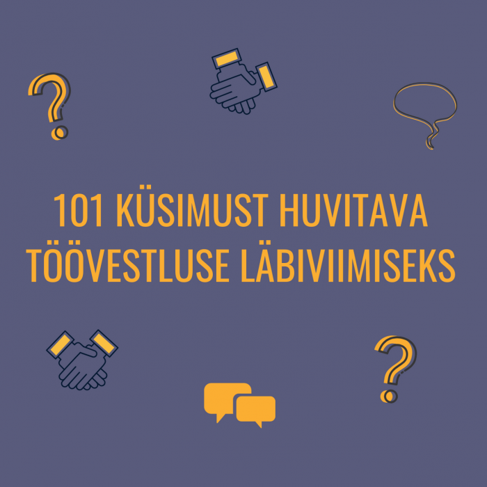 101 küsimust huvitava töövestluse läbiviimiseks