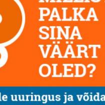 Millist palka Sina väärt oled?