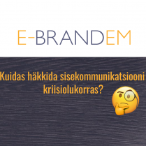 Sisekommunikatsioonihäkid kriisiolukorras