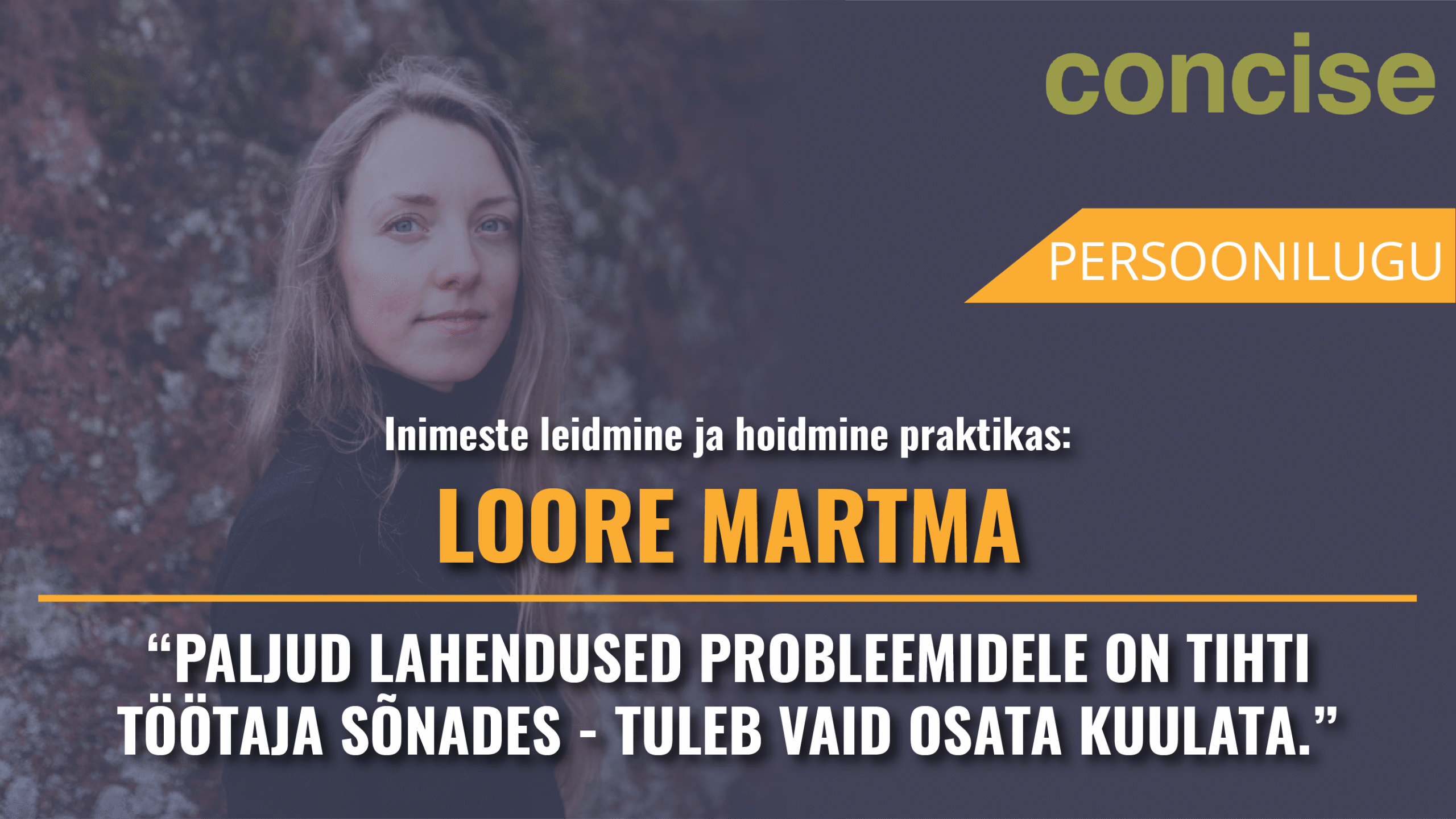 PERSOONILUGU - LOORE MARTMA JA CONCISE - Brandem